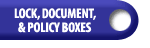 Lock, Document, & Policy Boxes